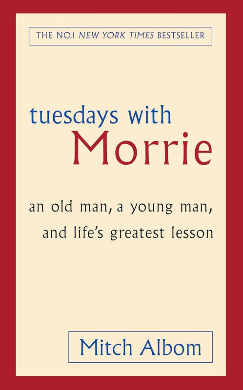 TUESDAYS WITH MORRIE HARDCOVER