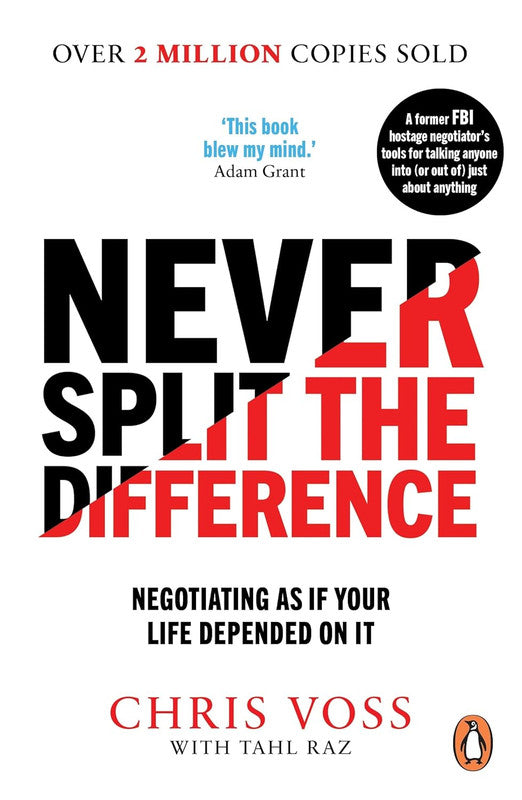 NEVER SPLIT THE DIFFERENCE