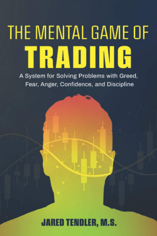 THE MENTAL GAME OF TRADING