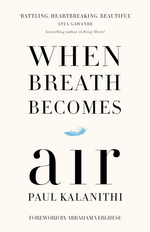 WHEN BREATH BECOMES AIR